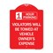 Signmission 1 Hour Parking Violators Towed Vehicle Owners Expense Heavy-Gauge Alum, 24" L, 18" H, RW-1824-24647 A-DES-RW-1824-24647 - alternate 1